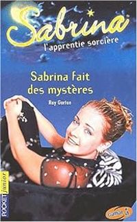 Ray Garton - Sabrina fait des mystères