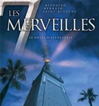 Couverture du livre Les 7 Merveilles - Le Phare d'Alexandrie - Luca Blengino