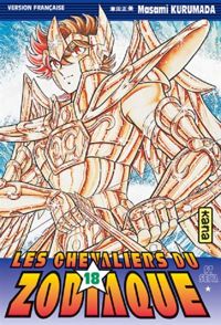 Masami Kurumada - Les Chevaliers du Zodiaque : St Seiya