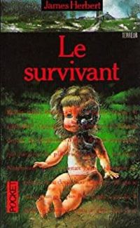 Couverture du livre Le survivant - James Herbert