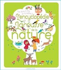 Couverture du livre L'Encyclopédie Larousse de la Nature - Larousse 