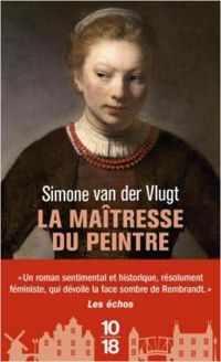 Simone Van Der Vlugt - La maîtresse du peintre