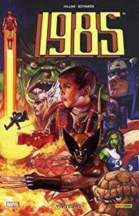 Couverture du livre 1985 : Visiteurs - Mark Millar