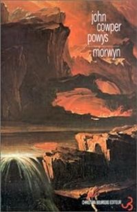 John Cowper Powys - Morwyn