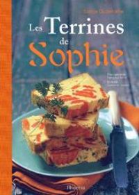 Sophie Dudemaine - Francoise Nicol - Catherine Madani - Bernard Vaxelaire - Les Terrines de Sophie