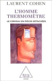 Laurent Cohen - L'homme-thermomètre