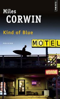 Miles Corwin - Kind of blue