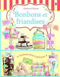 Couverture du livre Bonbons et friandises  - Abigail Wheatley