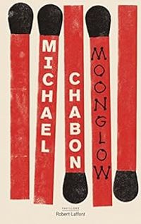 Couverture du livre Moonglow - Michael Chabon