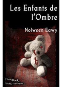 Couverture du livre Les enfants de l'ombre - Nolween Eawy