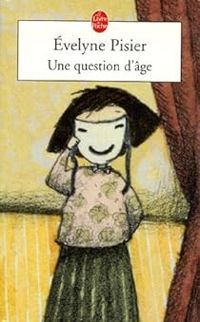 Couverture du livre Une question d'âge - Evelyne Pisier