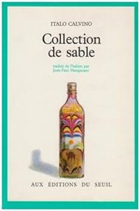 Couverture du livre Collection de sable - Italo Calvino