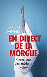 Couverture du livre En direct de la morgue - Michel Sapanet