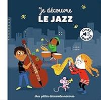 Charlotte Roederer - Je découvre : Le jazz