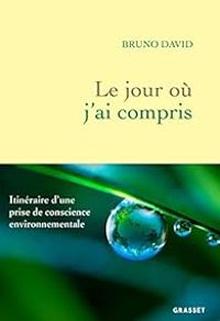 Couverture du livre Le jour où j'ai compris - Bruno David