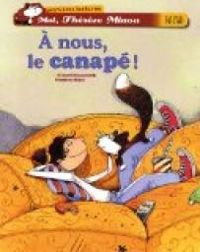 Couverture du livre A nous le canapé ! - Gerard Moncomble