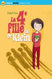 Couverture du livre La quatrième fille du Dr Klein - Elisabeth Brami