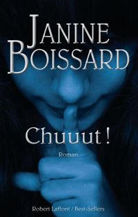 Janine Boissard - Chuuut !