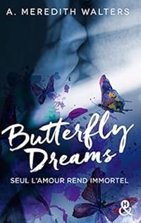 A Meredith Walters - Butterfly Dreams