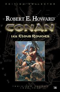 Couverture du livre Conan - Les Clous rouges  - Robert E Howard