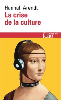 Couverture du livre La crise de la culture - Hannah Arendt