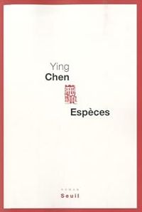 Couverture du livre Espèces - Ying Chen