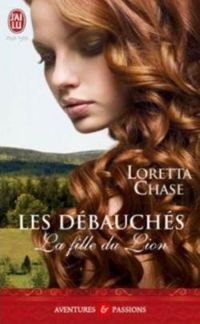 Couverture du livre La fille du lion - Loretta Chase