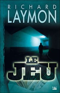 Richard Laymon - Le Jeu