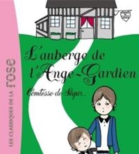 Comtesse De Ségur - L'auberge de l'ange gardien