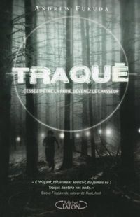 Couverture du livre Traqué  - Andrew Fukuda