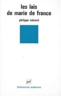 Couverture du livre Les lais de Marie de France - Philippe Menard