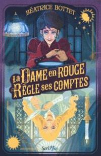 Couverture du livre La Dame en rouge règle ses comptes - Beatrice Bottet