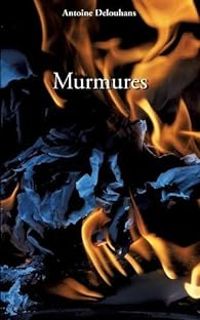 Couverture du livre Murmures - Antoine Delouhans