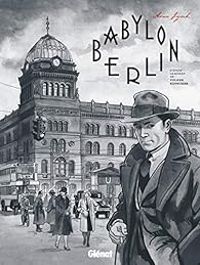 Volker Kutscher - Babylon Berlin 