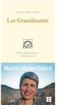 Couverture du livre Les grandissants - Marion Muller Colard