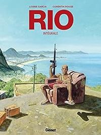 Couverture du livre Rio - Intégrale - Louise Garcia