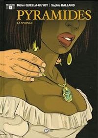 Couverture du livre La Sphinge - Sophie Balland - Didier Quella Guyot