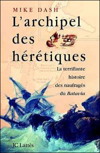 Couverture du livre L'archipel des hérétiques - Mike Dash