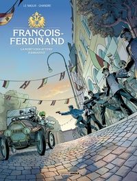 Jean Yves Le Naour -  Chandre - François-Ferdinand 