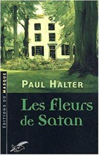 Paul Halter - Les fleurs de Satan