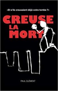 Paul Clement - Creuse la mort