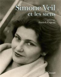 Annick Cojean - Simone Veil et les siens