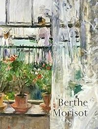 Sylvie Patry - Berthe Morisot