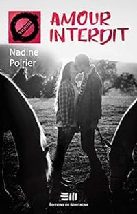 Couverture du livre Amour interdit - Nadine Poirier