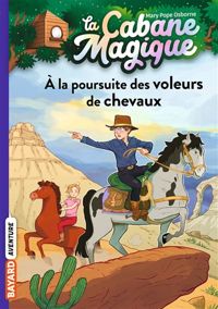 Couverture du livre Les chevaux de la ville fantôme - Mary Pope Osborne