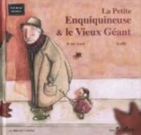 Anne Loyer - Soufie Regani - La petite enquiquineuse et le vieux géant