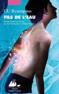 Couverture du livre Fils de l'eau - Byeong Mo Gu