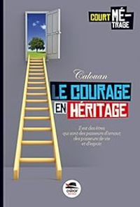  Calouan - Le courage en héritage