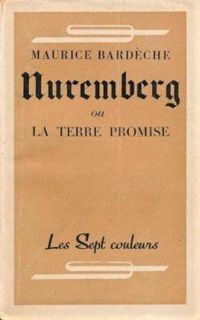 Maurice Bardeche - Nuremberg