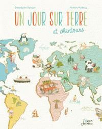 Couverture du livre Un jour sur Terre et alentours - Gwendoline Raisson - Noemie Malbecq